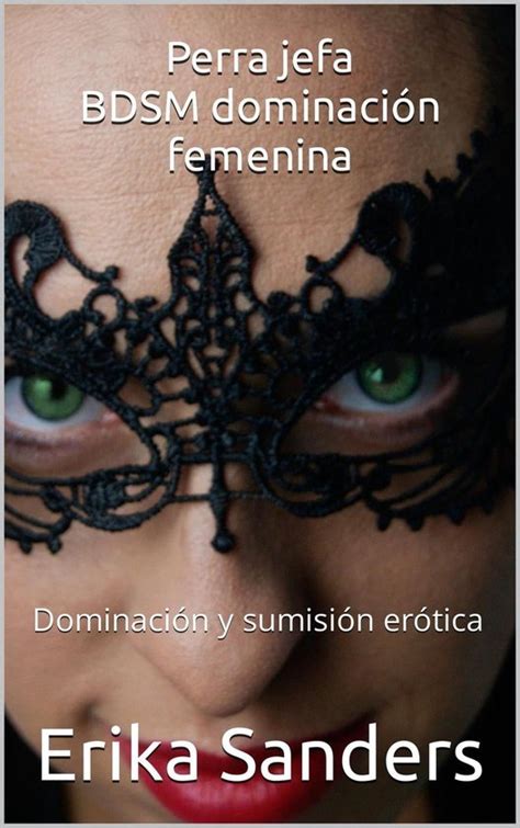 BDSM-Dominación femenina  Puta La Campana